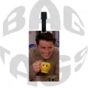 Classic Joey smile  Friends Moment Bag Tag | Quirky Acrylic Travel Tag